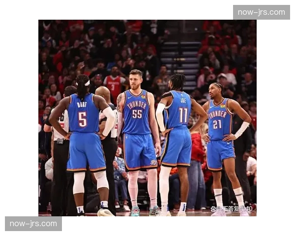 雷霆三将赛季提前报销 年轻阵容深度面临严峻考验